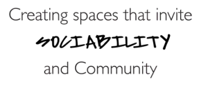 Creating spaces that invite sociability and community